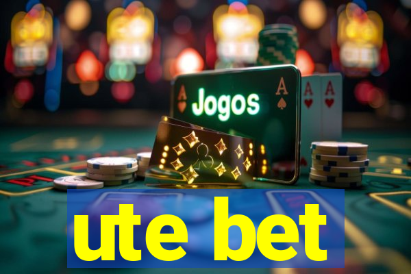 ute bet